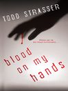 Cover image for Blood on My Hands